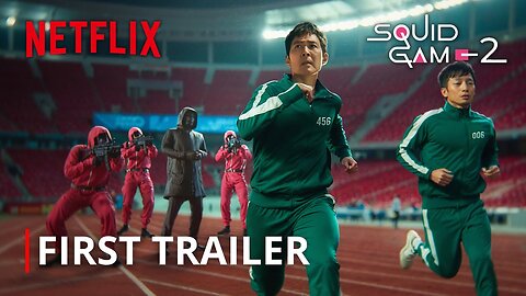 Squid Game: Season 2 I First Trailer I Netflix