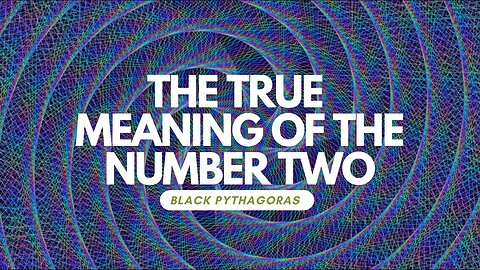 The Meaning of the Number 2 - Numerology & Supreme Mathematics - Life Path/Destiny Numbers