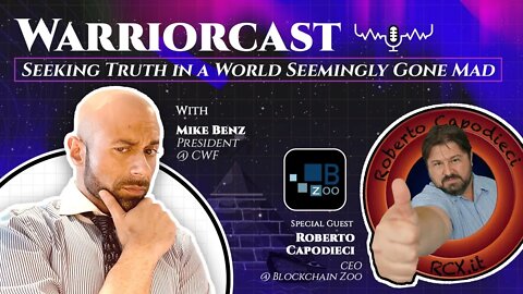 WarriorCast Presents - Blockchain OG, Roberto Capodieci!