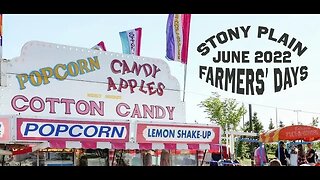 Stony Plain Alberta - Farmers' Days - Vendor's Area - June 3rd-5th, 2022 - Alberta Connections Ep. 3