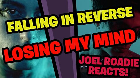 Falling In Reverse - "Losing My Mind" - Roadie Reacts