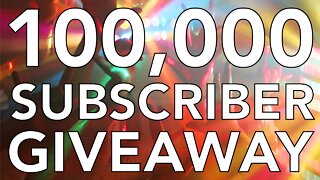 100K Subscriber 3D Printer Giveaway!!!