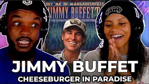 🎵 Jimmy Buffett - Cheeseburger in Paradise REACTION