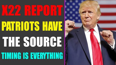 PATRIOTS HAVE THE SOURCE, JA JUNE ETA, TIMING IS EVERYTHING - TRUMP NEWS