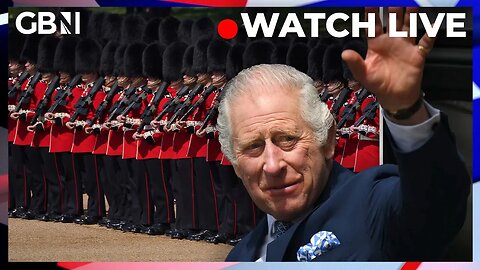 WATCH LIVE: King Charles celebrates Trooping the Colour birthday parade