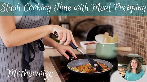 Slash Cooking Time with Meal Prepping #15minutemeals #cookinghacks #mealprepping
