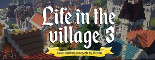 Time to build a settlement Life in the village 3 1