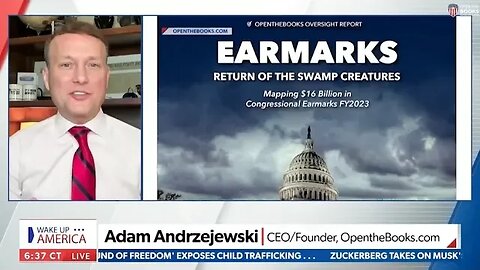 NewsmaxTV: $16 BILLION in Congressional Earmarks | OpenTheBooks Oversight Report