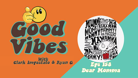 EPS. 158 - Dear Momma