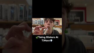 🍃TJMaxx Blinkers💨😂