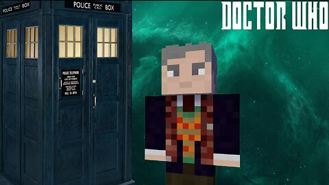 "Help Us, Save Me" Minecraft Doctor Who Season 7 Episode 1"