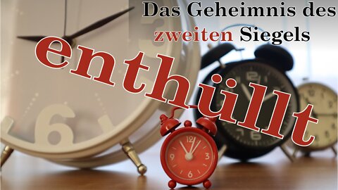 Das Geheimnis des zweiten Siegels - enthüllt