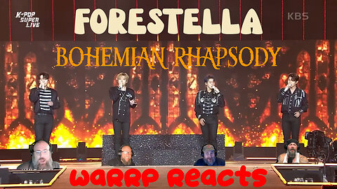 FORESTELLA BLOWS US AWAY!!! WARRP Reacts to Bohemian Rhapsody