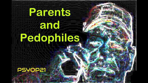 Parents and Pedophiles