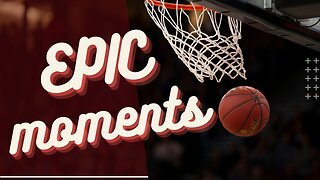 NBA | EPIC moments