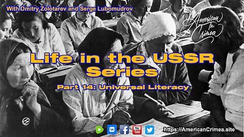 USSR - Part 14: Universal Literacy