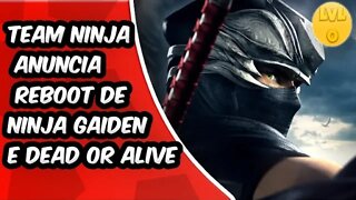 Team Ninja anuncia Reboot de Ninja Gaiden e Dead or Alive