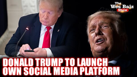 President Donald Trump to Launch Own Social Media Platform