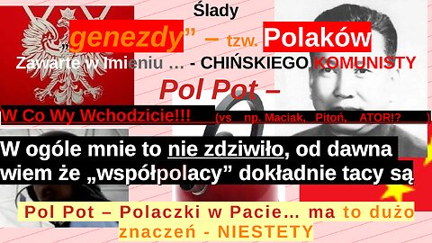 Ślady Genezy Polaków Zawarte w Imieniu … CHIŃSKIEGO KOMUNISTY Pol Pot