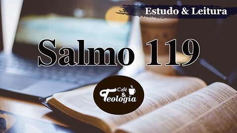 Salmos 119 - Live 1/4 - Versículos 01 a 40