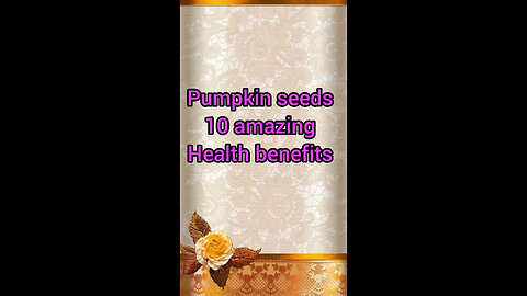 Pumpkin seeds 10 amazing health benefits