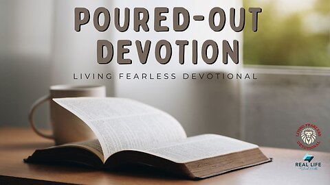 Poured-Out Devotion