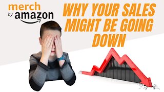 Why Merch By Amazon Sales Might be Going Down
