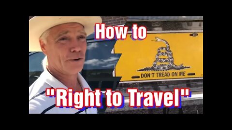 How to "Right to Travel" - No License No Plates No Problem - Rick Martin Constitutional Law Group