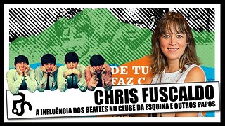Beatles e o Clube da Esquina | com Chris Fuscaldo | Pitadas do Sal