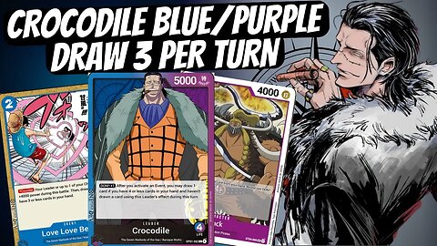 Crocodile Blue/Purple Deck Profile & Gameplay | One Piece Card Game