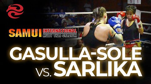 Nikki Gasulla-Sole vs. Sarlika | Samui International Muay Thai Stadium