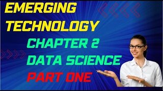 Introduction to Data Science Chapter 2 || Introduction to Emerging Technologies || by Afaan Oromoo