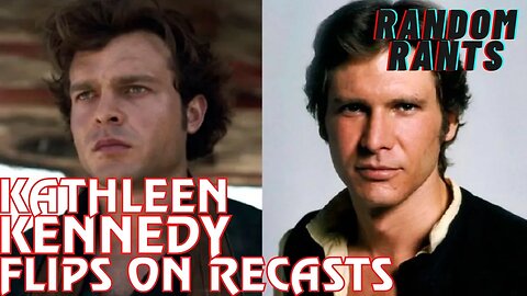 Random Rants: Lucasfilm Head Honcho Changes Mind On Recasting