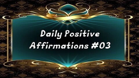 POSITIVE AFFIRMATIONS SERIES 1 #3