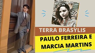 Paulo Ferreira e Marcia Martins - Projeto Terra Brasylis no Instituto Sarath