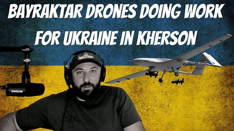 Bayraktar Drones Doing Work for Ukraine in Kherson Oblast In Southern Ukraine Counteroffensive