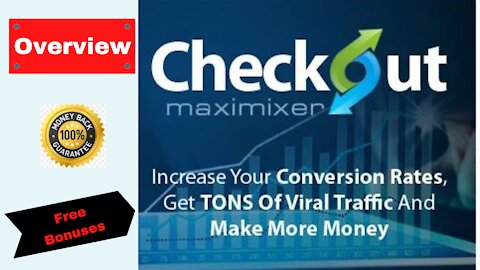 CHECKOUT MAXIMIXER : CONVERSION BOOSTER | OVERVIEW