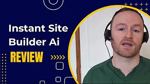 Instant Site Builder Ai Review + 4 Bonuses To Make It Work FASTER!