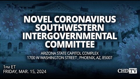 Novel Coronavirus Southwestern Intergovernmental Committee-Mar. 15,2024