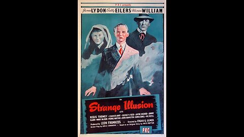 Strange Illusion (1945) | Directed by Edgar G. Ulmer