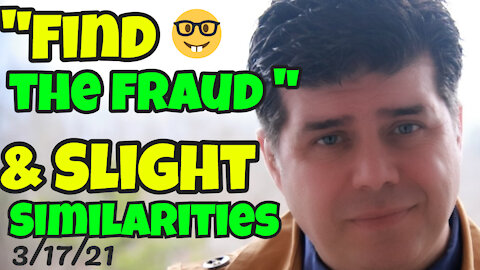 Class with Professor Toto 3/17/21 - "Find The Fraud with Slight Similarities"