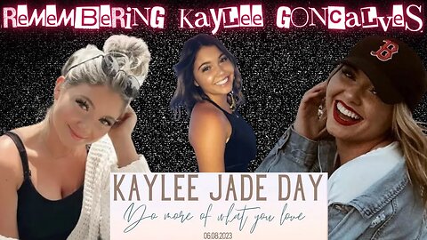 Remembering Kaylee Jade Goncalves on Her Birthday #kayleegoncalves #kayleejadeday