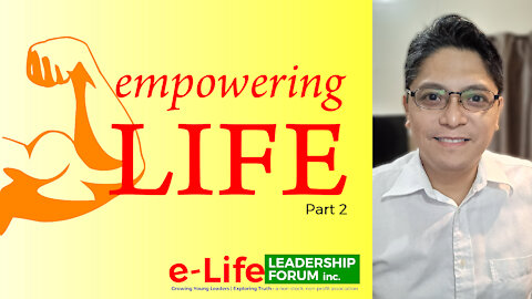 empowering LIFE (Part 2)