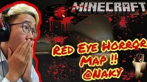 Red Eye horror Map Minecraft with NAKY