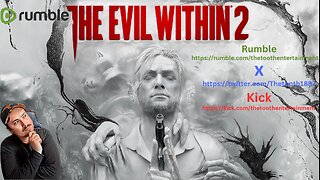 The Evil Within 2 #RumbleTakeOver! Lets get me to 200 follower!