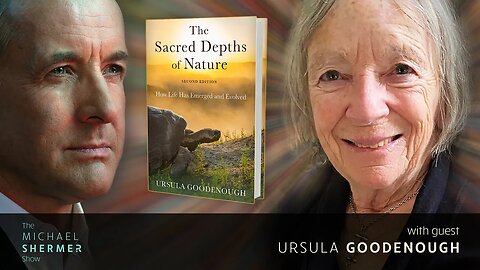The Sacred Depths of Nature — Ursula Goodenough on How to Find Sacred Scientific Spirituality
