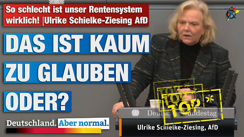 So schlecht ist unser Rentensystem wirklich! |Ulrike Schielke-Ziesing AfD