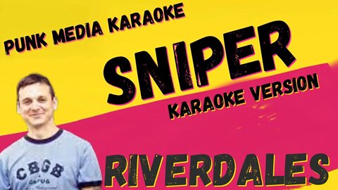 RIVERDALES ✴ SNIPER ✴ KARAOKE INSTRUMENTAL ✴ PMK