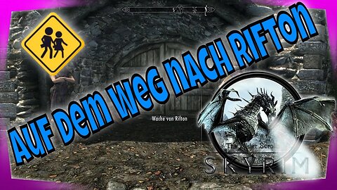 Let's Play SKYRIM 2022 ⭐ PART 054 | 👉Auf dem Weg nach Rifton