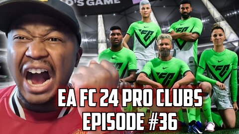 TAKING ON EA FC 24 PRO CLUBS!! EP #36